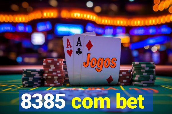 8385 com bet